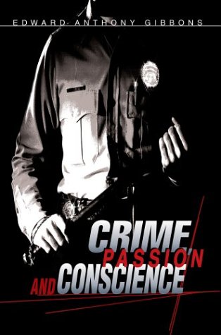 Crime, Passion and Conscience [Hardcover]