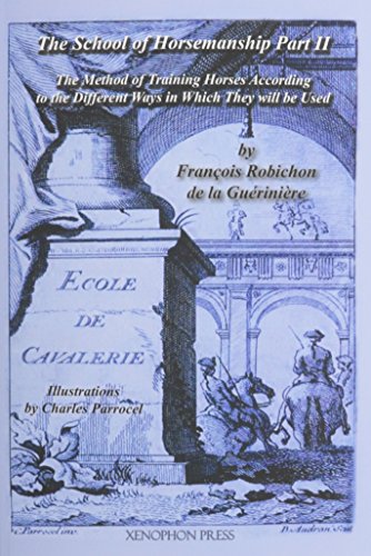 Ecole de Cavalerie Part Two  School of Horsmanship Part Two [Paperback]