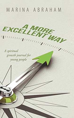 More Excellent Way  A Spiritual Growth Journal for Young People [Hardcover]