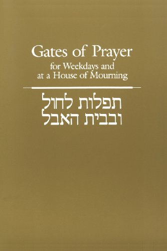 Gates Of Prayer For Weekdays And At A House Of Mourning [Paperback]