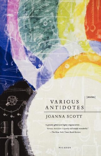 Various Antidotes A Collection of Short Fiction [Paperback]
