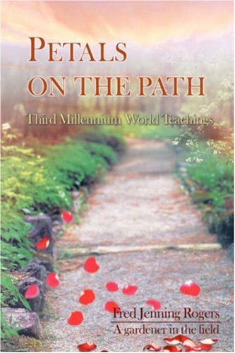 Petals On The Path Third Millennium World Teachings [Hardcover]