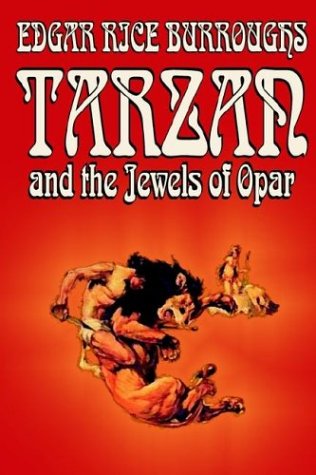Tarzan And The Jewels Of Opar [Paperback]