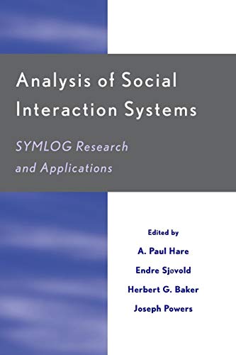 Analysis of Social Interaction Systems SYMLOG Research and Applications [Paperback]