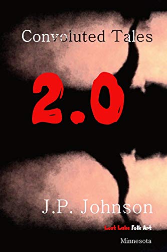 Convoluted Tales 2. 0 [Paperback]