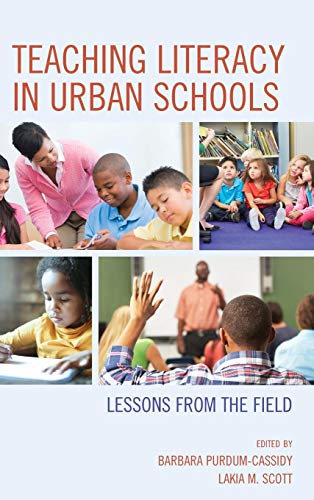 Teaching Literacy in Urban Schools Lessons from the Field [Hardcover]