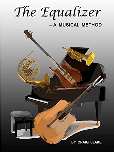 The Equalizer - A Musical Method [Paperback]