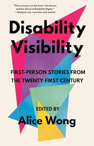 Disability Visibility First-Person Stories from the Twenty-First Century [Paperback]