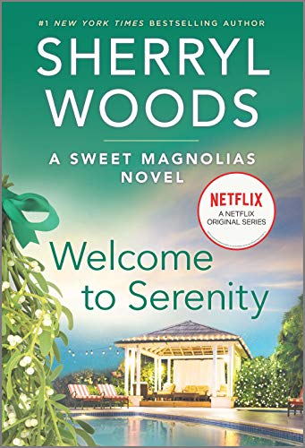 Welcome to Serenity A Novel [Paperback]