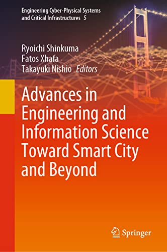Advances in Engineering and Information Science Toward Smart City and Beyond [Hardcover]