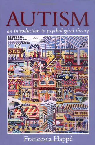Autism An Introduction to Psychological Theory [Paperback]