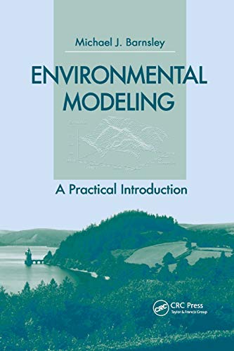 Environmental Modeling A Practical Introduction [Paperback]