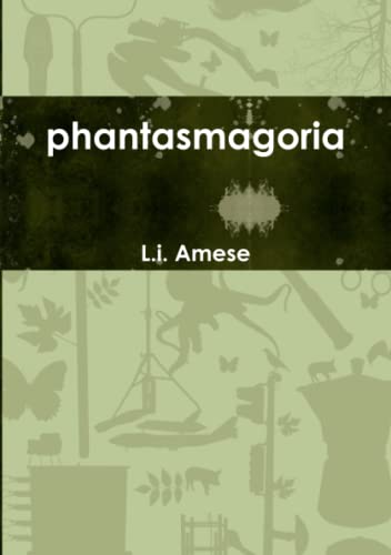 Phantasmagoria [Paperback]