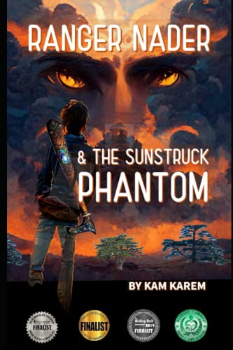 Ranger Nader & the Sunstruck Phantom [Paperback]