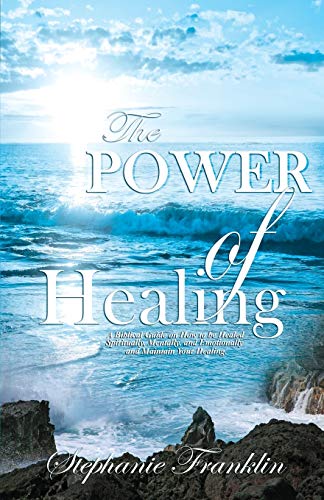 The Power Of Healing [Paperback]