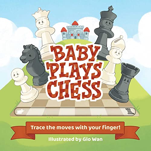 Baby Plays Chess Trace the Moves with Your Finger [Board book]