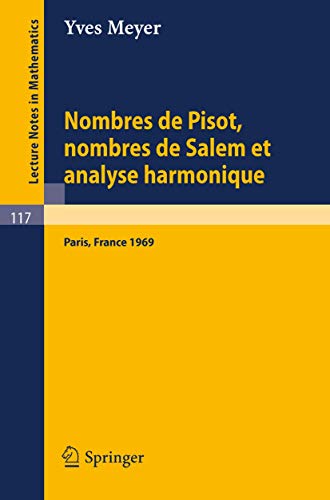 Nombres de Pisot, Nombres de Salem et Analyse Harmonique Cours Peccot donne au  [Paperback]