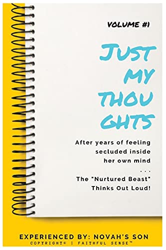 Justmythoughts Journal Volume 1
