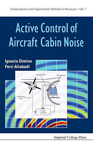 Active Control Of Aircraft Cabin Noise (computational And Experimental Methods I [Hardcover]
