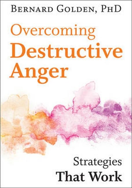 OVERCOMING DESTRUCTIVE ANGER [Hardcover]