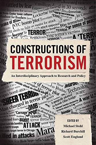 Constructions of Terrorism An Interdisciplinary Approach to Research and Policy [Paperback]