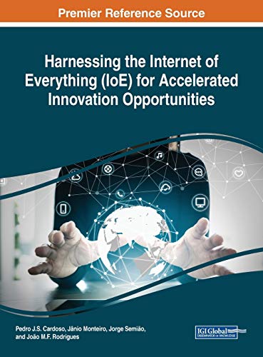 Harnessing the Internet of Everything (IoE) for Accelerated Innovation Opportuni [Hardcover]