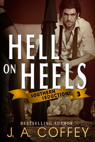 Hell On Heels Caroline And Stan - Starcrossed Lovers (southern Seductions) (vol [Paperback]