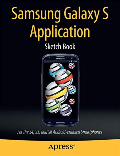 Samsung Galaxy S Application Sketch Book For the S4, S3, and SII Android-Enable [Paperback]