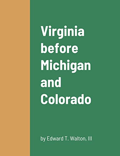 Virginia Before Michigan And Colorado