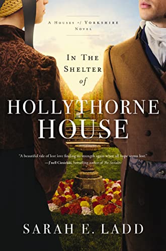 In the Shelter of Hollythorne House [Paperback]