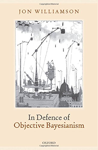 In Defence of Objective Bayesianism [Hardcover]