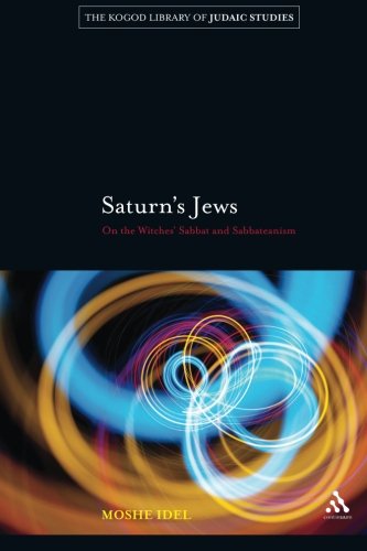 Saturn's Jews On the Witches' Sabbat and Sabbateanism [Hardcover]