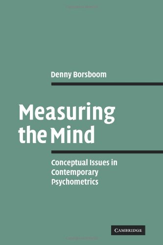 Measuring the Mind Conceptual Issues in Contemporary Psychometrics [Paperback]