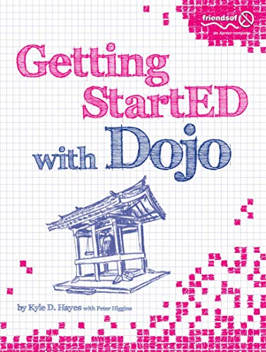 Getting StartED with Dojo [Paperback]