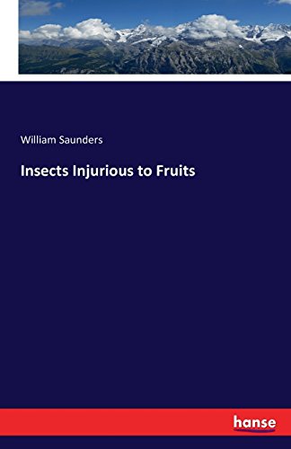 Insects Injurious to Fruits [Paperback]