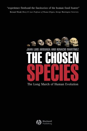 The Chosen Species The Long March of Human Evolution [Paperback]