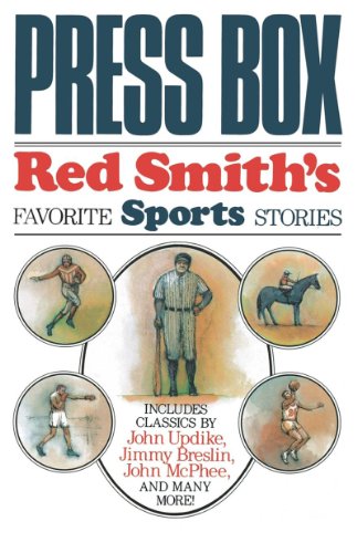 Press Box Red Smith's Favorite Sports Stories [Paperback]