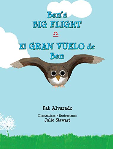 Ben's Big Flight * El Gran Vuelo De Ben [Hardcover]