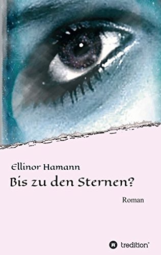 Bis Zu Den Sternen (german Edition) [Paperback]