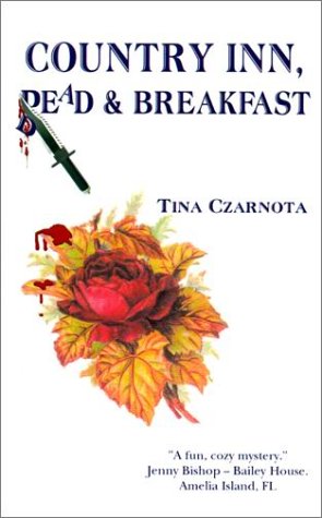 Country Inn, Dead and Breakfast [Paperback]