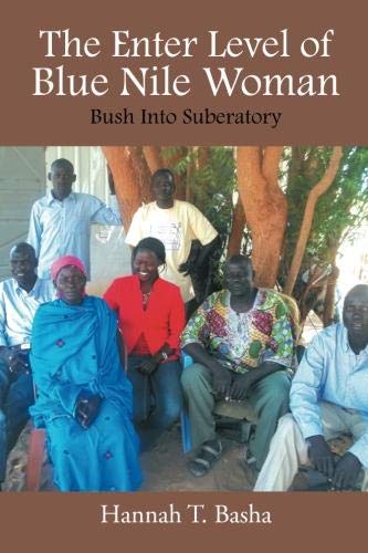 Enter Level of Blue Nile Woman  Bush into Suberatory [Paperback]