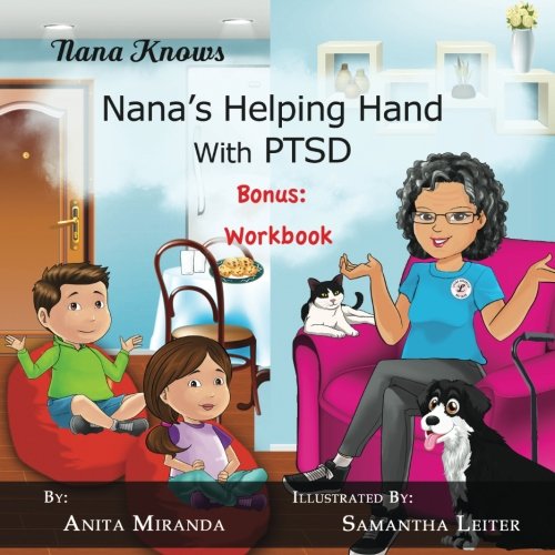Nana's Helping Hand With Ptsd Plus Bonus Workbook (nana Knows) (volume 1) [Paperback]