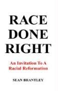 Race Done Right [Hardcover]