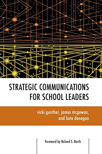 Strategic Communications for School Leaders [Paperback]