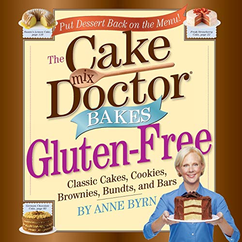 The Cake Mix Doctor Bakes Gluten-Free [Paperback]