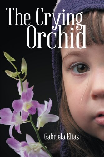 The Crying Orchid [Paperback]