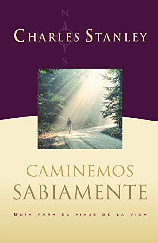 Caminemos sabiamente [Paperback]