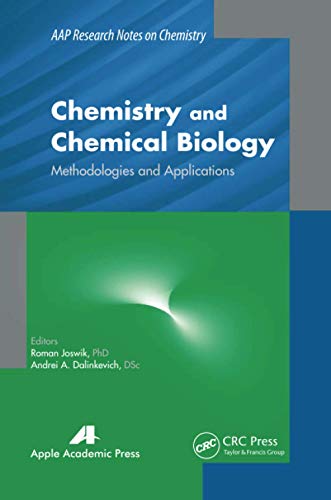 Chemistry and Chemical Biology: Methodologies and Applications [Paperback]