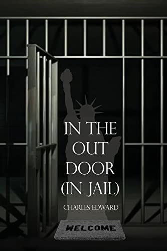 In the Out Door (in Jail) [Paperback]