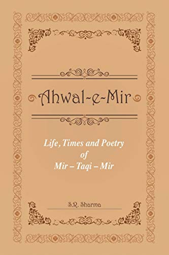Life, Times And Poetry Of Mir [Paperback]